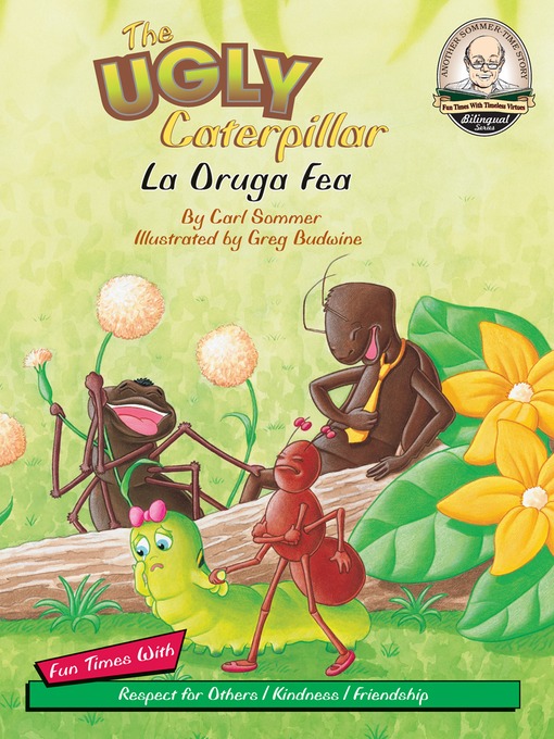 Title details for The Ugly Caterpillar / La Oruga Fea by Carl Sommer - Available